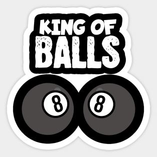 King of balls Sticker